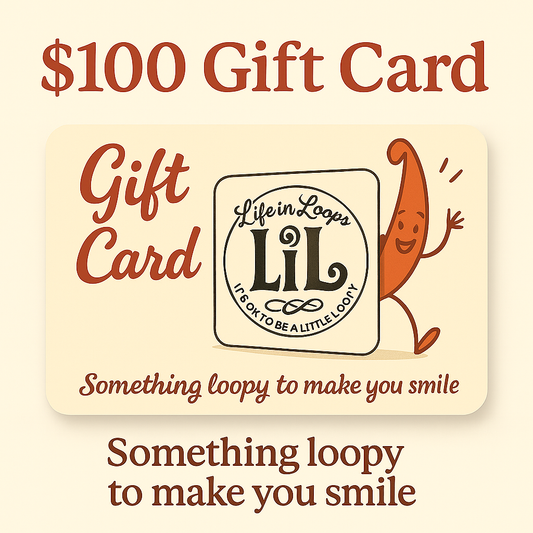 $100 Life in Loops Gift Card 🎁